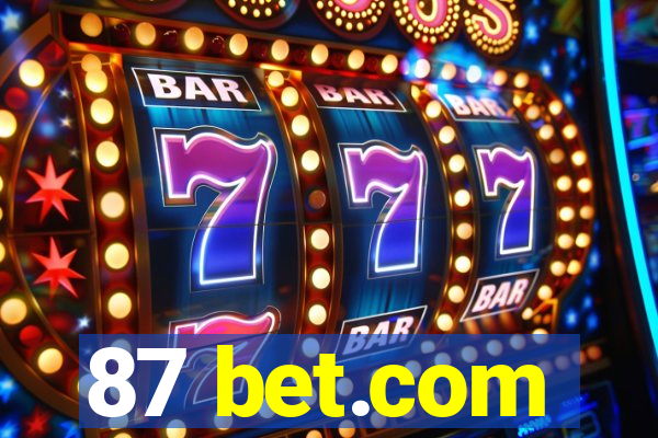 87 bet.com